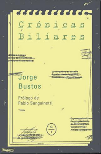 CRÓNICAS BILIARES | 9788494629921 | BUSTOS, JORGE