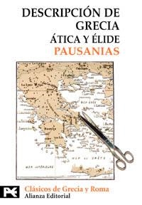 DESCRIPCIÓN DE GRECIA  (ÁTICA Y ÉLIDE) | 9788420636870 | PAUSANIAS