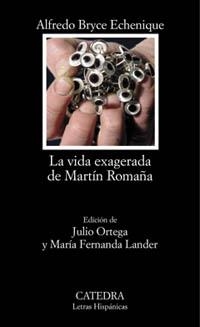 VIDA EXAGERADA DE MARTÍN ROMAÑA, LA | 9788437617923 | BRYCE ECHENIQUE, ALFREDO