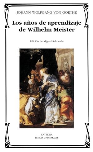 AÑOS DE APRENDIZAJE DE WILHELM MEISTER, LOS | 9788437618654 | GOETHE, JOHANN WOLFANG VON