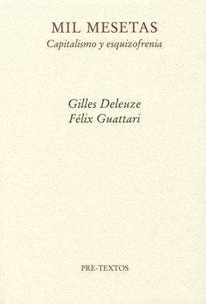 MIL MESETAS. CAPITALISMO Y ESQUIZOFRENIA | 9788485081950 | DELEUZE, GILLES Y GUATTARI, FÉLIX