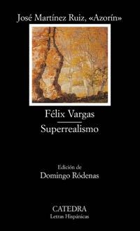 FÉLIX VARGAS. SUPERREALISMO | 9788437618845 | AZORÍN