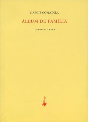 ÀLBUM DE FAMÍLIA | 9788477273318 | COMADIRA, NARCÍS
