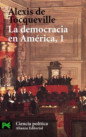 DEMOCRACIA EN AMÉRICA, LA. 1 | 9788420673455 | TOCQUEVILLE, ALEXIS DE