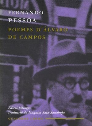 POEMES D'ÁLVARO DE CAMPOS (BILINGÜE) | 9788477273561 | PESSOA, FERNANDO