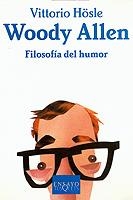 WOODY ALLEN. FILOSOFÍA DEL HUMOS | 9788483108338 | HOSLE, VITTORIO