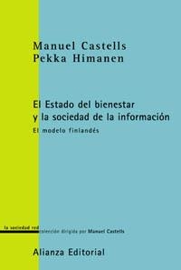 ESTADO DE BIENESTAR Y LA SOCIEDAD DE LA INFORMACIÓN, EL | 9788420691039 | CASTELLS, MANUEL / HIMANEN, PEKKA