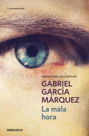 LA MALA HORA | 9788497592390 | GARCIA MARQUEZ, GABRIEL