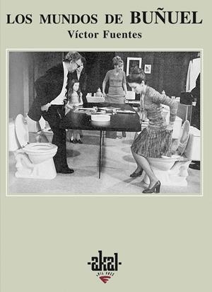 MUNDOS DE BUÑUEL, LOS | 9788446014508 | FUENTES, VÍCTOR