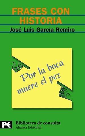 FRASES CON HISTORIA | 9788420655734 | GARCÍA REMIRO, JOSÉ LUIS