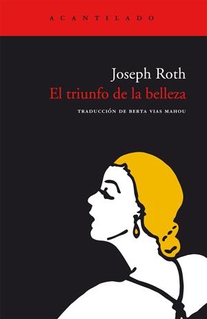 EL TRIUNFO DE LA BELLEZA | 9788496136410 | ROTH, JOSEPH
