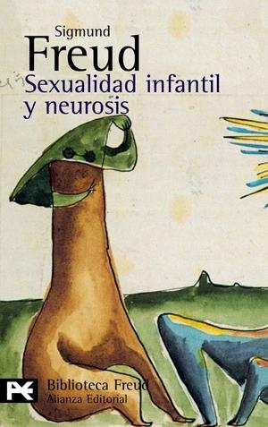 SEXUALIDAD INFANTIL Y NEUROSIS | 9788420656823 | FREUD, SIGMUND
