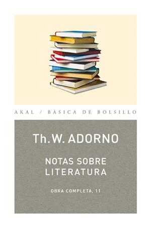 NOTAS SOBRE LITERATURA. OBRA COMPLETA 11 | 9788446016717 | ADORNO, TH.W.