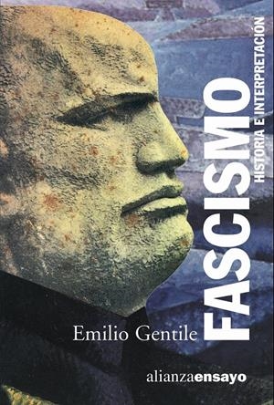 FASCISMO. HISTORIA E INTERPRETACIÓN | 9788420645940 | GENTILE, EMILIO