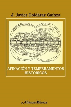 AFINACIÓN Y TEMPERAMENTOS HISTÓRICOS | 9788420665467 | GOLDÁRAZ GAÍNZA, J.JAVIER