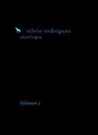 ANTOLOGÍA (SILVIO RODRÍGUEZ). VOLUMEN 1 | 9788495881403 | RODRÍGUEZ, SILVIO