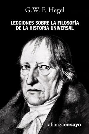 LECCIONES SOBRE LA FILOSOFÍA DE LA  HISTORIA UNIVERSAL | 9788420645957 | HEGEL, G.W.F.