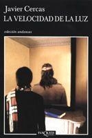 VELOCIDAD DE LA LUZ, LA | 9788483102985 | CERCAS, JAVIER