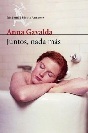 JUNTOS, NADA MÁS | 9788432227820 | GAVALDA, ANNA
