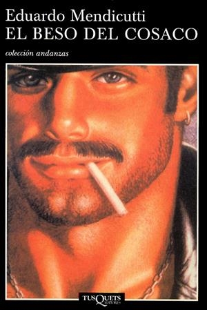 BESO DEL COSACO, EL | 9788483104262 | MENDICUTTI, EDUARDO