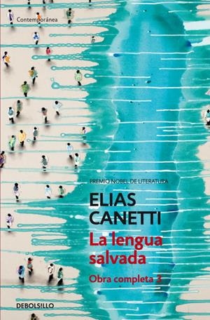 LENGUA SALVADA, LA (OBRA COMPLETA, III) | 9788497936798 | CANETTI, ELIAS