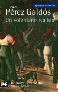 VOLUNTARIO REALISTA, UN. EPISODIOS NACIONALES 18 | 9788420659435 | PÉREZ GALDÓS, BENITO