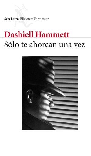 SOLO TE AHORCAN UNA VEZ | 9788432227967 | HAMMET, DASHIELL