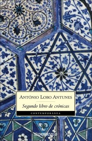 SEGUNDO LIBRO DE CRÓNICAS | 9788497937269 | LOBO ANTUNES, ANTÓNIO
