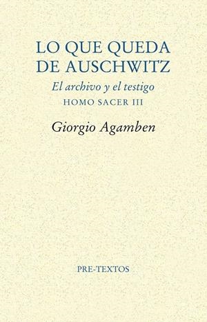 LO QUE QUEDA DE AUSCHWITZ | 9788481916881 | AGAMBEN, GIORGIO