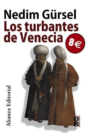 TURBANTES DE VENECIA, LOS | 9788420666068 | GÜRSEL, NEDIM