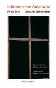 INFORME SOBRE AUSCHWITZ | 9788495881786 | LEVI, PRIMO / DEBENEDETTI, LEONARDO