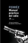 MANUAL PRÁCTICO DEL ODIO | 9788476697375 | FERRÉZ