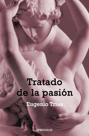 TRATADO DE LA PASION | 9788497939065 | TRIAS, EUGENIO