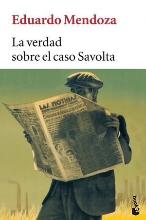 VERDAD SOBRE EL CASO SAVOLTA, LA | 9788432217005 | MENDOZA, EDUARDO