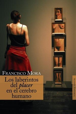 LABERINTOS DEL PLACER EN EL CEREBRO HUMANO, LOS | 9788420647487 | MORA, FRANCISCO