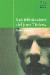 TRIBULACIONS DEL JOVE TÖRLESS, LES | 9788484378860 | MUSIL, ROBERT