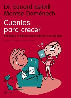 CUENTOS PARA CRECER | 9788408068815 | ESTIVILL, EDUARD / DOMÈNECH, MONTSE