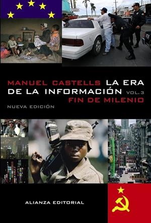 ERA DE LA INFORMACIÓN, LA. VOL.3. FIN DE MILENIO | 9788420677200 | CASTELLS, MANUEL