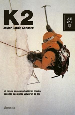 K2 | 9788408068150 | GARCÍA SÁNCHEZ, JAVIER