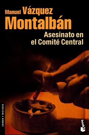 ASESINATO EN EL COMITÉ CENTRAL | 9788408071952 | VÁZQUEZ MONTALBÁN, MANUEL