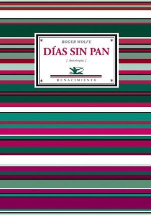 DÍAS SIN PAN (ANTOLOGÍA) | 9788484723011 | WOLFE, ROGER