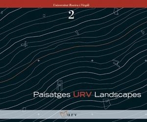 PAISATGES URV LANSCAPES-TAPA DURA | 9788484240983 | ÁLVAREZ MARTÍNEZ, IGNACIO/MARTÍN CARREÑO, IVÁN