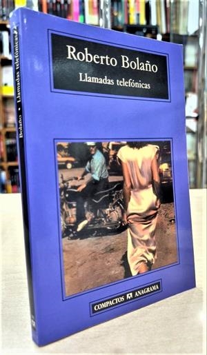LLAMADAS TELEFONICAS | 9788433967138TA | BOLAÑO, ROBERTO