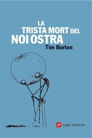 TRISTA MORT DEL NOI OSTRA (CARTONÉ) | 9788496521605 | BURTON, TIM