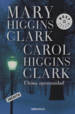 ÚLTIMA OPORTUNIDAD | 9788497595544 | CLARK, MARY HIGGINS