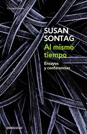 AL MISMO TIEMPO. ENSAYOS Y CONFERENCIAS | 9788483465950 | SONTAG, SUSAN