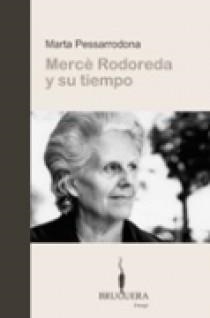 MERCÈ RODOREDA Y SU TIEMPO | 9788402420329 | PESSARRODONA, MARTA