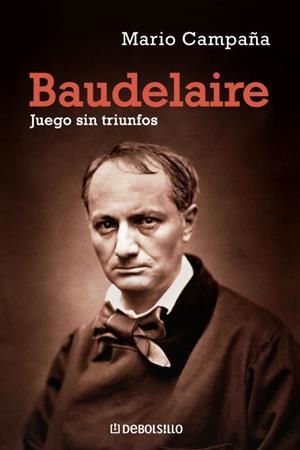 BAUDELAIRE | 9788483467190 | CAMPAÑA, MARIO