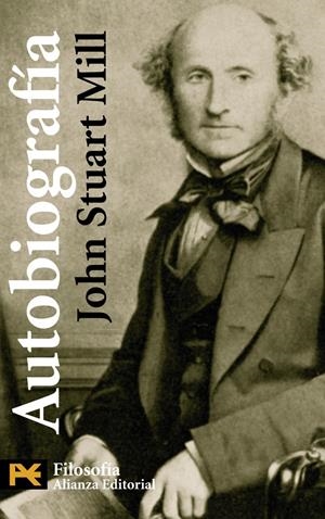 AUTOBIOGRAFÍA (STUART MILL) | 9788420648064 | MILL, JOHN STUART