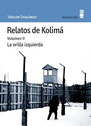 RELATOS DE KOLIMA VOL.2 | 9788495587473 | SHALÁMOV, VARLAM